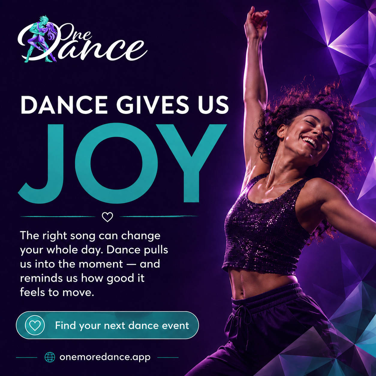 One More Dance advertising graphic about the joy of dance